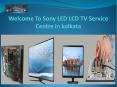 Sony LED TV Service Centre in Kolkata | Call: 9231628697 PowerPoint PPT Presentation
