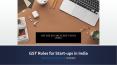 GST Rules for Start-ups in India PowerPoint PPT Presentation