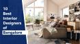 Top 10 Interior Designers in Bangalore PowerPoint PPT Presentation