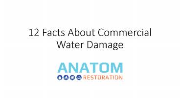 12 Facts About Commercial Water Damage, Anatom Restoration Colorado Springs CO
