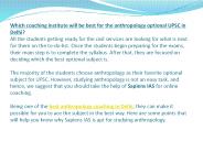 Best anthropology optional coaching in Delhi