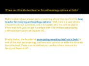 Anthropology optional coaching in Delhi