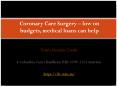 Coronary Care Surgery – Low on budgets, Medical loans can help PowerPoint PPT Presentation