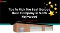Tips To Pick The Best Garage Door Company in North Hollywood PowerPoint PPT Presentation