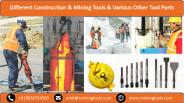 Different Construction & Mining Tools & Various Other Tool Parts