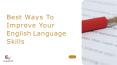 Best Ways To Improve Your English Language Skills PowerPoint PPT Presentation