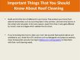 Important Things That You Should Know About Roof Cleaning PowerPoint PPT Presentation