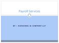 Professional Payroll Service Provider – Harshwal & Company LLP PowerPoint PPT Presentation