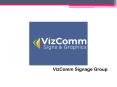 Choose VizComm Signs & Graphics for Office Entrance Door Signs PowerPoint PPT Presentation