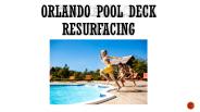 Get the best pool deck resurfacing in Orlando