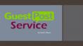 Guest Post Service PowerPoint PPT Presentation