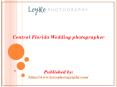 Central Florida Wedding photographer PowerPoint PPT Presentation