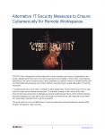 Alternative IT Security Measures to Ensure Cybersecurity for Remote Workspaces PowerPoint PPT Presentation