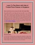 Learn To Play Music with Help of Trusted Piano Classes in Singapore PowerPoint PPT Presentation