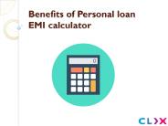 Benefits of Personal loan EMI calculator