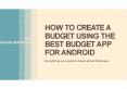 How To Create A Budget Using The Best Budget App For Android PowerPoint PPT Presentation