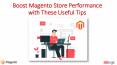 Boost Magento Store Performance with These Useful Tips PowerPoint PPT Presentation