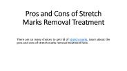 Pros and Cons of Stretch Marks Removal Treatment