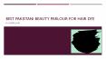 Pakistani Beauty Parlour PowerPoint PPT Presentation