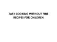 Fireless cooking recipes PowerPoint PPT Presentation