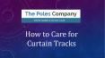 How to Care for Curtain Tracks PowerPoint PPT Presentation