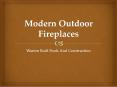Modern Outdoor Fireplaces PowerPoint PPT Presentation