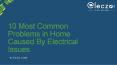 10 Most Common Issues In Home Caused By Electrical Problems PowerPoint PPT Presentation