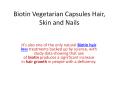 Buy Biotin Supplements for Hair, Skin and Nails