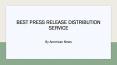 American News, +1 646 204 3425, Best Press Release Distribution Service PowerPoint PPT Presentation
