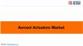 Aerosol Actuators Market Size, Revenue, Growth, Trend & Forecast Analysis, 2020 - 2027 PowerPoint PPT Presentation