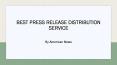American News, +1 646 204 3425, Best Press Release Distribution Service (1) PowerPoint PPT Presentation