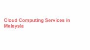 Cloud Computing Services in Malaysia