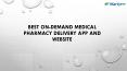 Medical Pharmacy | Online Medicine Delivery App Development (2) PowerPoint PPT Presentation