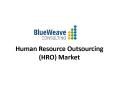 Human Resources Outsourcing (HRO) Market Forecast and Trends PowerPoint PPT Presentation