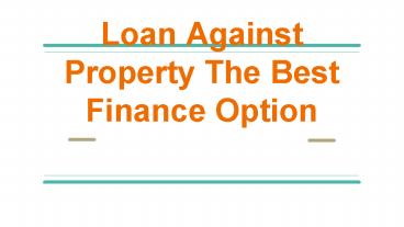 LAP Loan Low Rate of Interest and Prepayment Charges