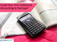 Could Your Firm Outsource Accounting to Startups? - BookkeeperLive