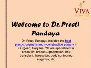 Best Cosmetic & Plastic Surgeon- Dr. Preeti Pandaya