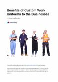 13 Surprising Benefits of Custom Work Uniforms to the Businesses PowerPoint PPT Presentation