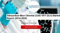 Tetrazolium Blue Chloride (CAS 1871-22-3) Market Report (2014-2024) PowerPoint PPT Presentation