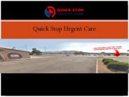 Know your Doctor at Quick Stop Urgent Care