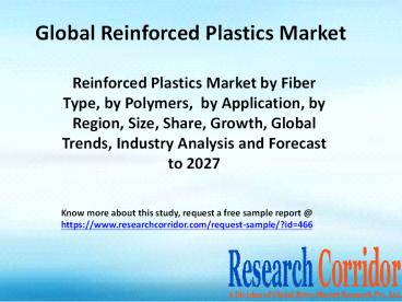 Reinforced Plastics Market by Fiber Type, by Polymers,  by Application, by Region, Size, Share, Growth, Global Trends, Industry Analysis and Forecast to 2027