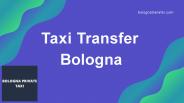 TAXI TRANSFER BOLOGNA