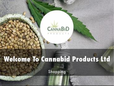 Cannabid Products Ltd Presentation
