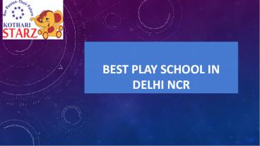 Best Play School in Delhi NCR