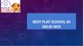 Best Play School in Delhi NCR