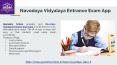 Navodaya Vidyalaya Entrance Exam App PowerPoint PPT Presentation