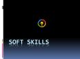 Soft Skills PowerPoint PPT Presentation