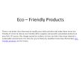 Eco–Friendly Products PowerPoint PPT Presentation