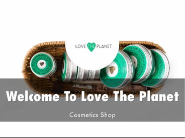 Love The Planet Presentation
