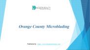 Orange County Microblading